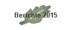 Berichte 2015